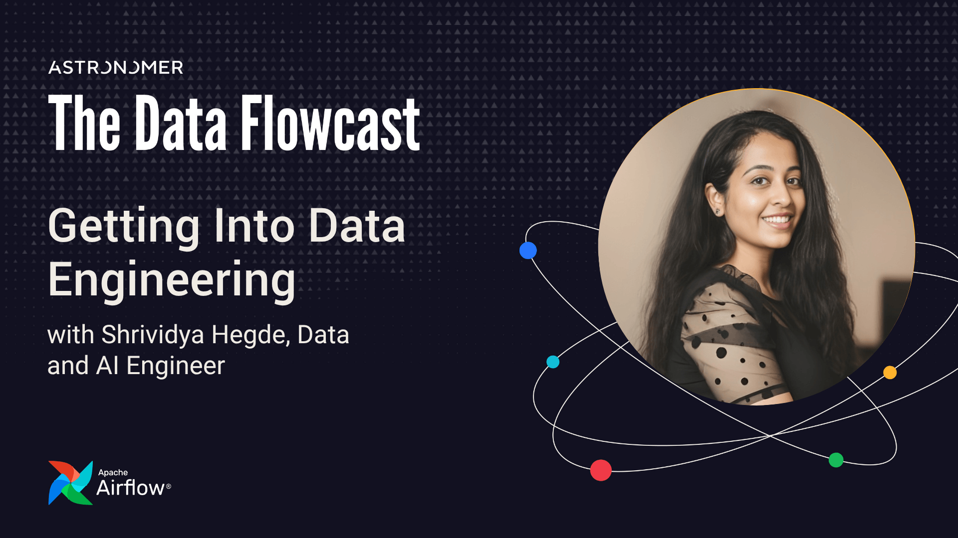 Getting Into Data Engineering with Shrividya Hegde, Data and AI Engineer