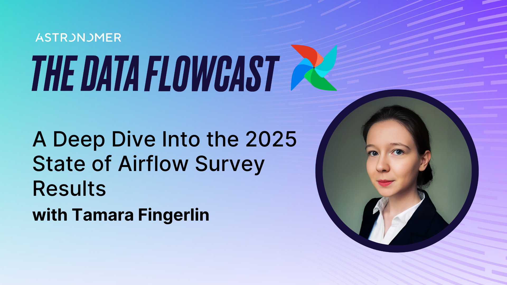 A Deep Dive Into the 2025 State of Airflow Survey Results with Tamara Fingerlin of Astronomer