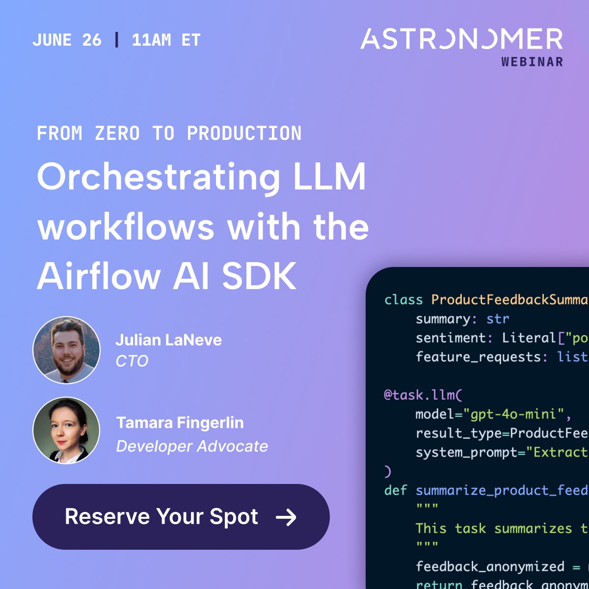 Join our Webinar 'From Zero to Production: Orchestrating LLM workflows with the Airflow AI SDK' Click to Register Now!