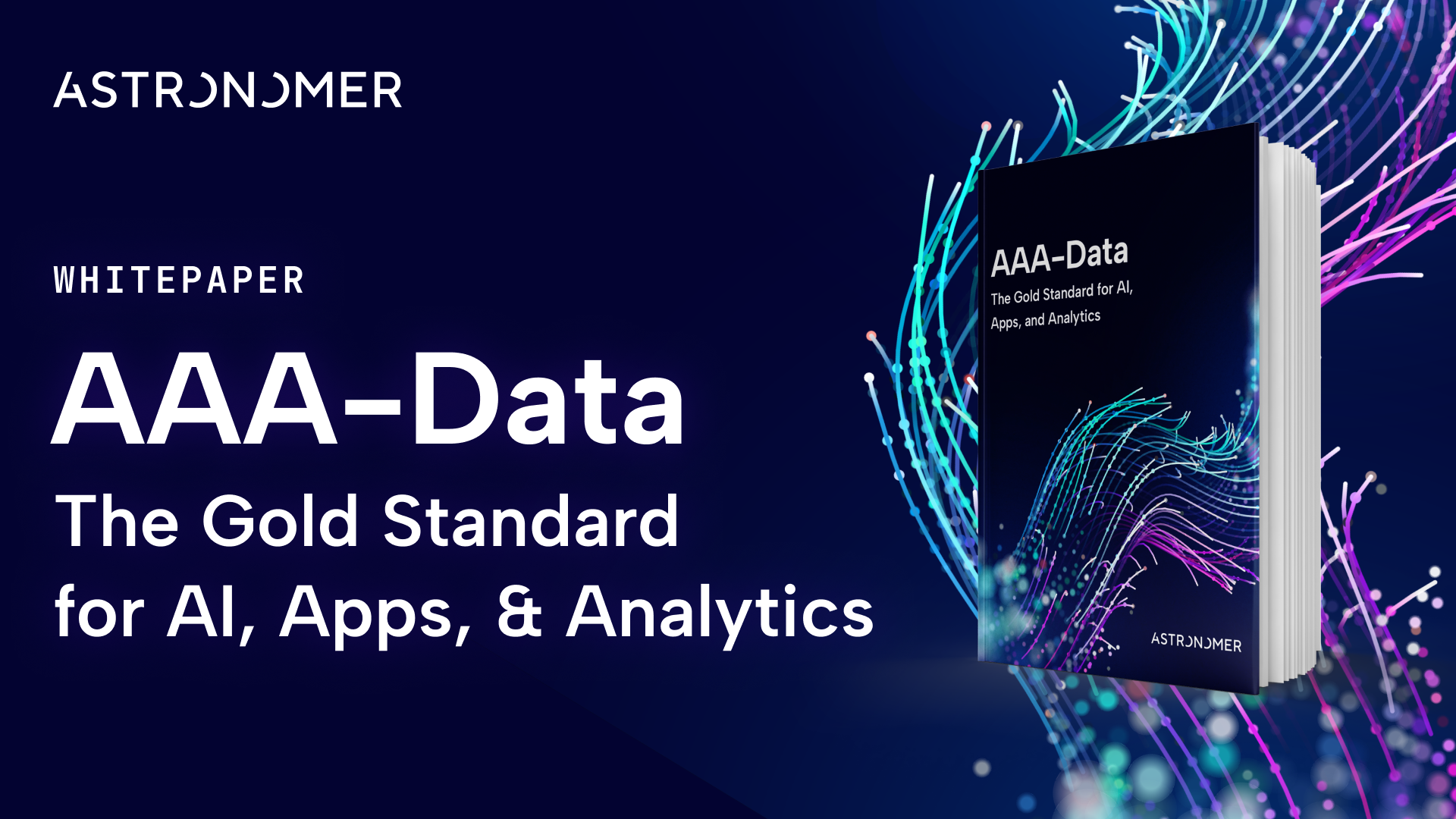 AAA-Data: The Gold Standard for AI, Apps, and Analytics